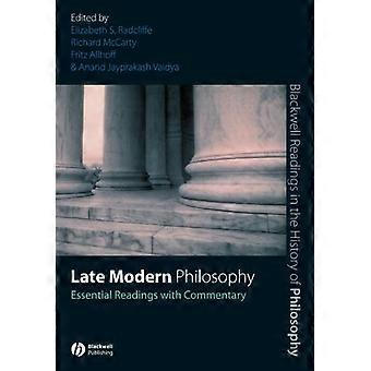 La philosophie moderne tardive : Lectures essentielles commentée (Blackwell lectures dans l’histoire de la philosophie)