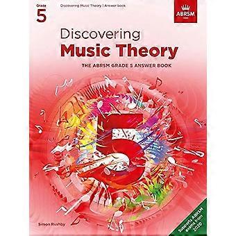 Discovering Music Theory, The ABRSM Grade 5 Answer Book (Theory workbooks (ABRSM))