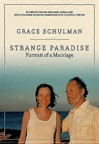Strange Paradise: Porträt einer Ehe