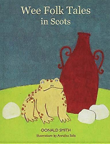 Wee Folk Tales: in Scots