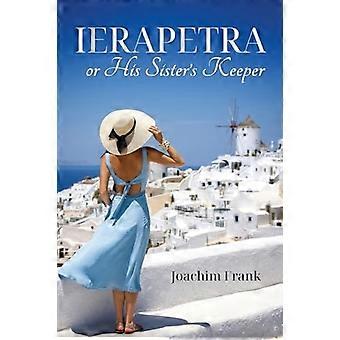 Ierapetra, ou le gardien de sa sœur