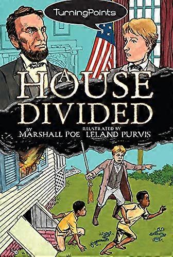 A House Divided (Turning Points)