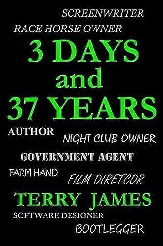3 days and 37 years