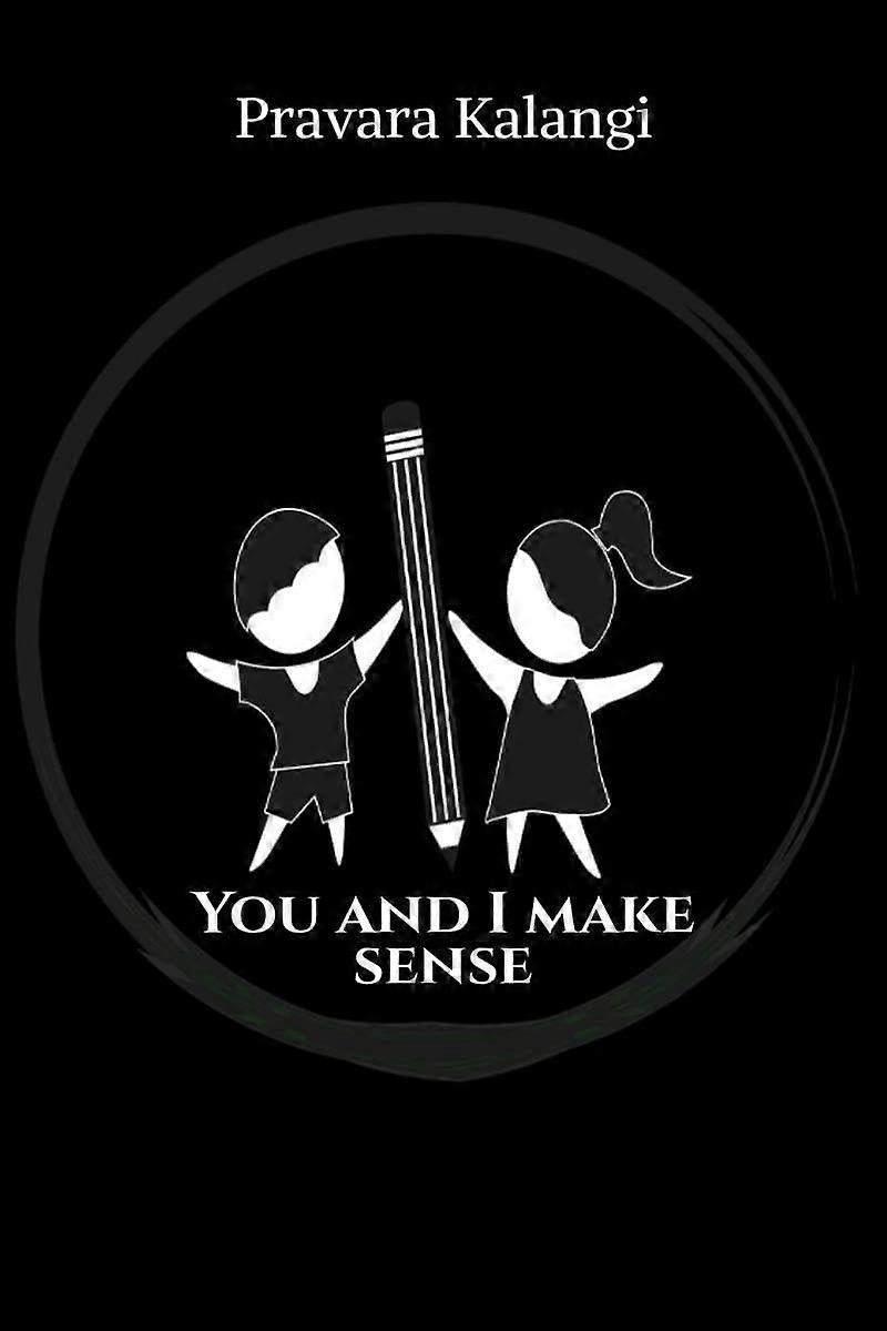 You and i make sense