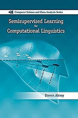 Semisupervised Learning For Computational Linguistics