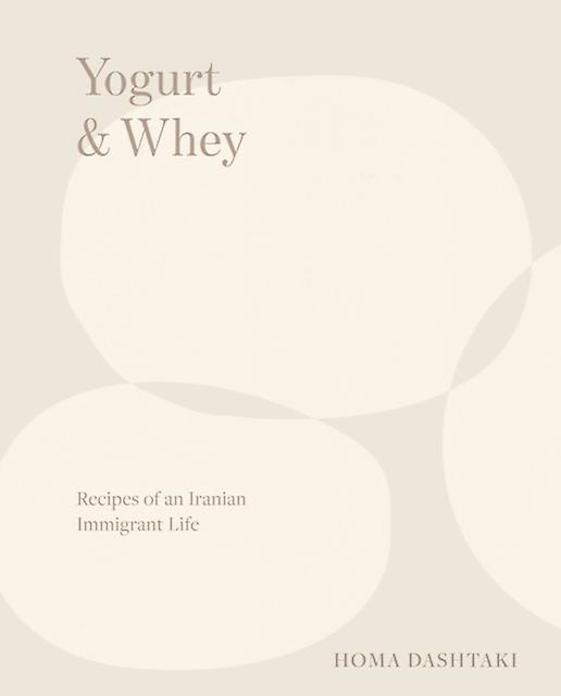 Yogurt  Whey by Homa Dashtaki Paperback Book
