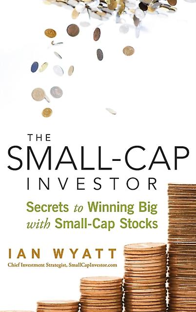 The Smallcap Investor by Ian Wyatt Hardback Book
