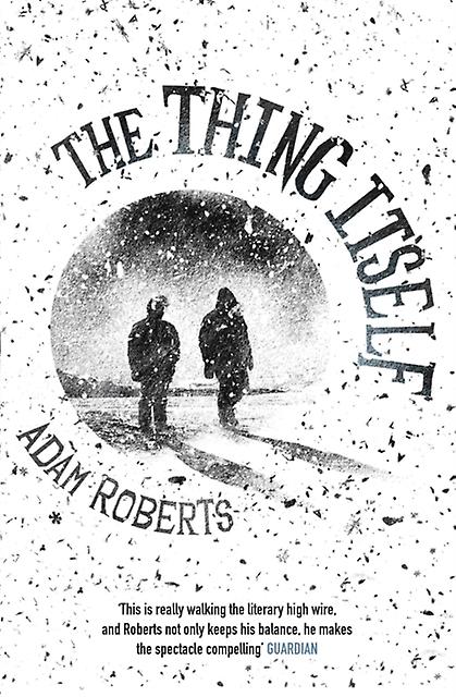 Thing Itself - Adam Roberts