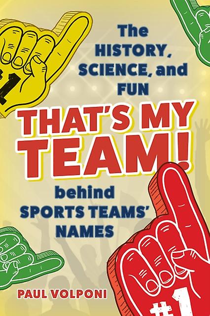 Thats My Team by Volponi & Paul Author & journalist & educator Paperback