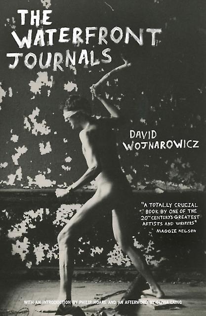 Waterfront Journals - David Wojnarowicz