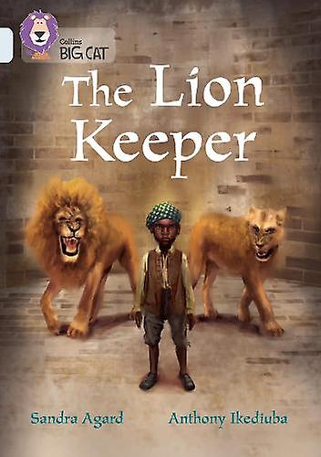 The Lion Keeper by Sandra Agard Paperback