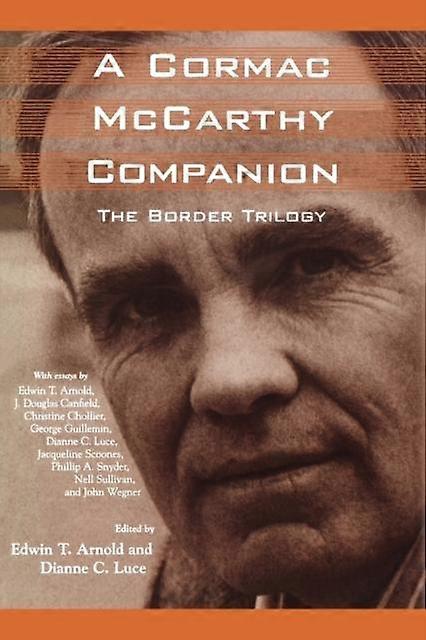 A Cormac Mccarthy Companion Paperback Book