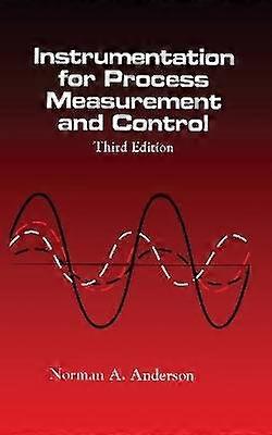 Instrumentation for Process Measurement and Control Third Editon
