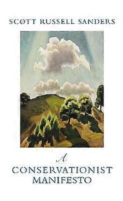 A Conservationist Manifesto