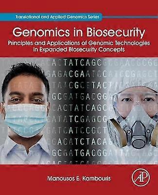 Genomics in Biosecurity