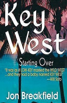 Key West III Starting Over