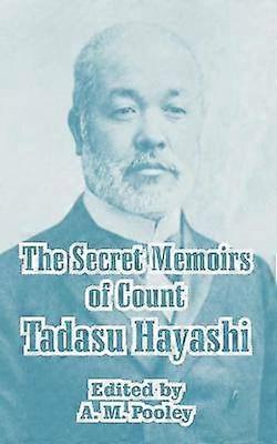Mémoires secrètes du comte Tadasu Hayashi