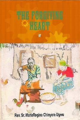 The Forgiving Heart Recent Edition 2