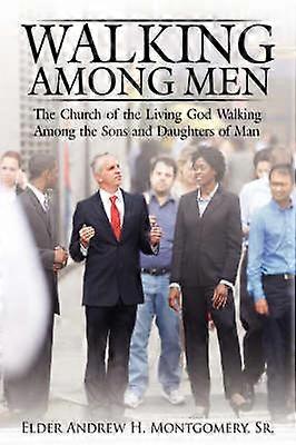 Walking Among Men