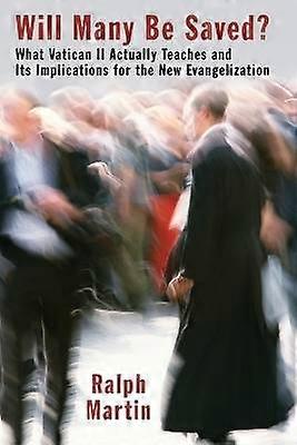 Molti saranno salvati?