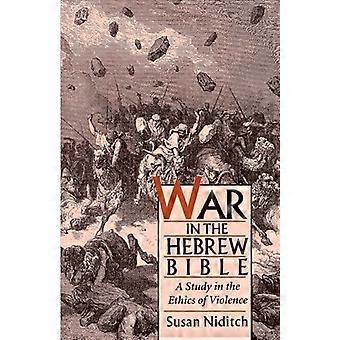 War In The Hebrew Bible A Study In The Ethics Of Violence - Susan Niditch - Paperback - en Book