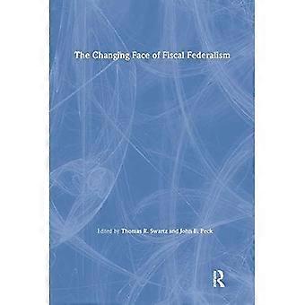The Changing Face of -Fiscal Federalism