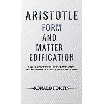 Aristotle Form And Matter Edification - Ronald Fortin