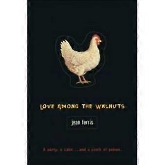 Love Among the Walnuts