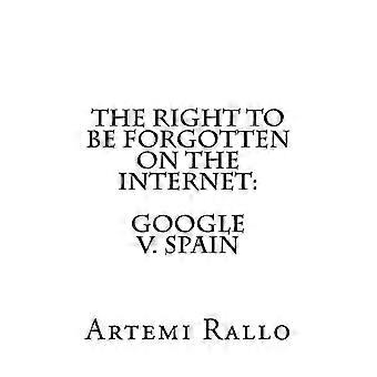 Il diritto all'oblio su Internet: Google v. Spagna
