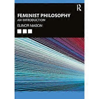 Feministische Philosophie: Eine Einführung