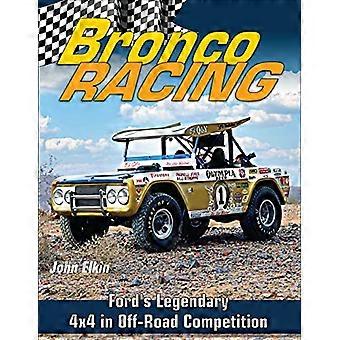 Bronco Racing: Ford's legendarische 4X4 in offroad-competitie