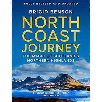 North Coast Journey: The Magic of Scotland's Northern Highlands - As seen on Jeremy Clarkson's 'Grand Tour'