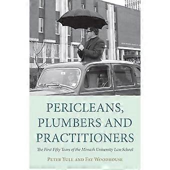 Pericleans, loodgieters & beoefenaars (wet)