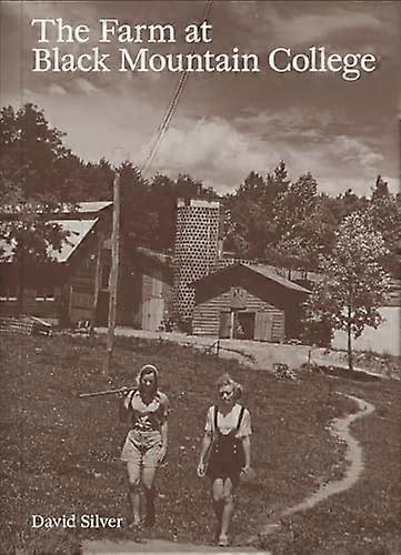 La ferme du Black Mountain College