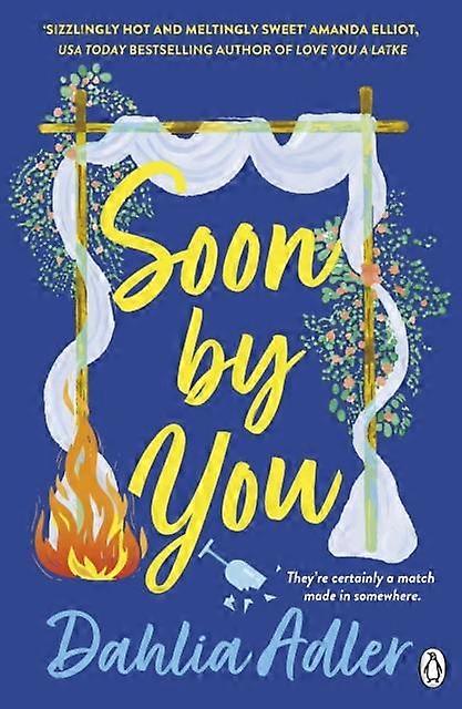 Soon By You - Dahlia Adler