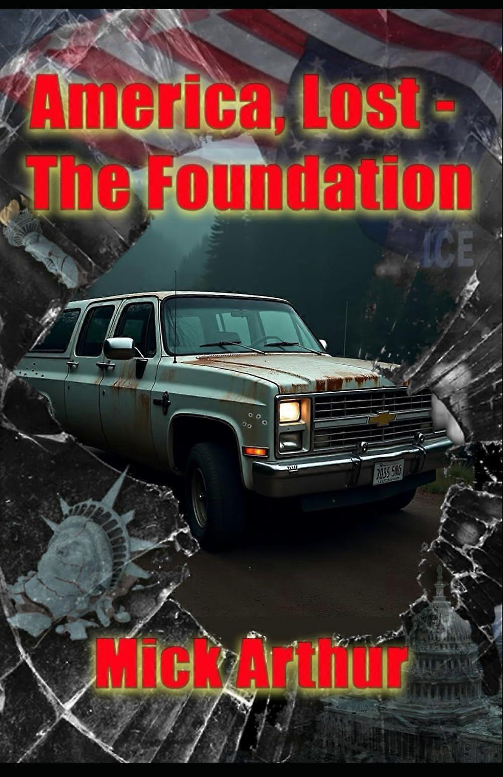 America, lost - the foundation