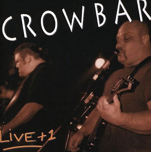 Crowbar - Live + 1  [COMPACT DISCS] USA import