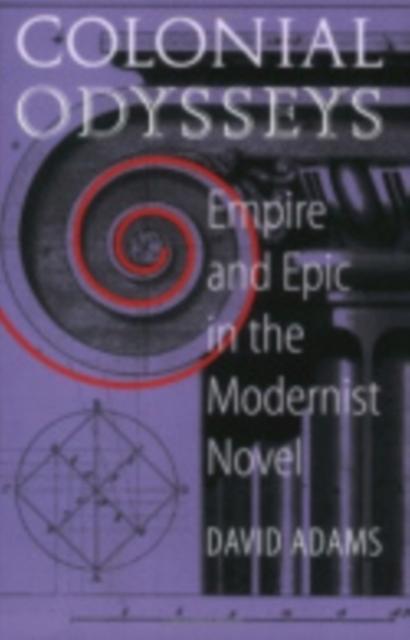 Colonial Odysseys by David Adams Paperback