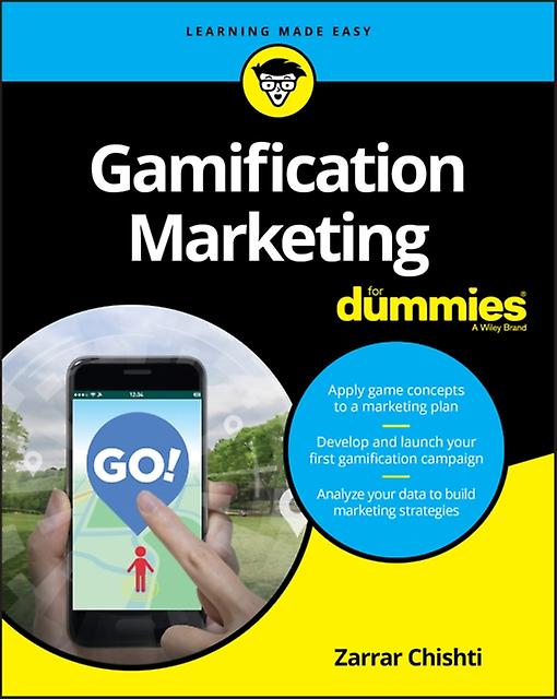 Gamification Marketing For Dummies - Zarrar Chishti - Business and Management - John Wiley & Sons Inc - Paperback