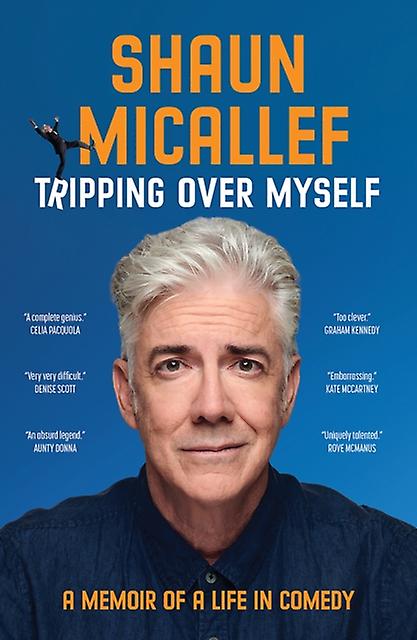 Tripping Over Myself by Shaun Micallef Paperback