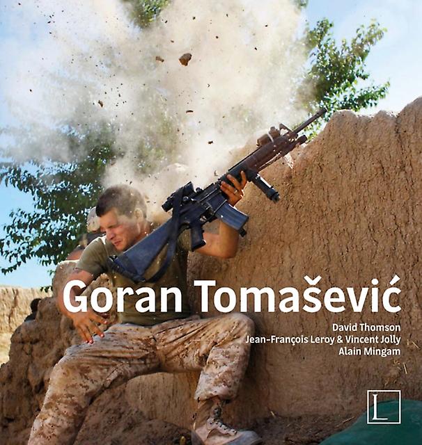 Goran Tomasevic by Vincent Jolly Alain Mingam Hardback Book