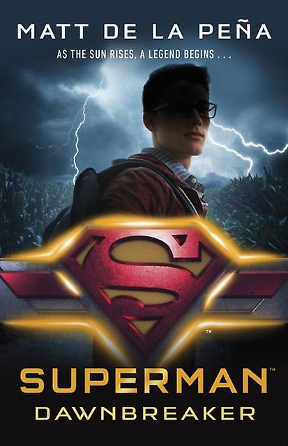Superman Dawnbreaker by Matt de la Pena Paperback