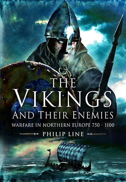 The Vikings And Their Enemies by Philip Line Paperback