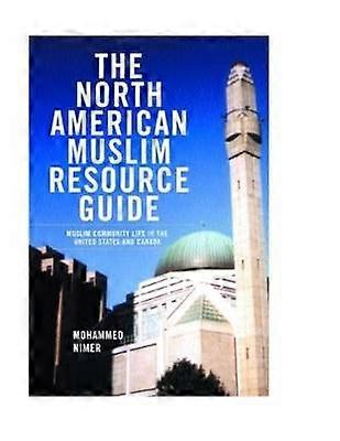 The North American Muslim Resource Guide