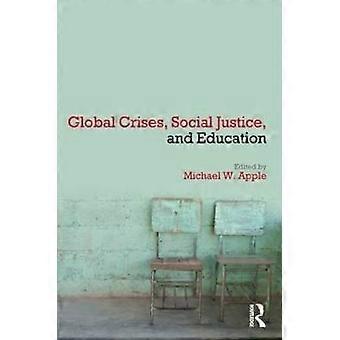 Global Crises Social Justice and Education