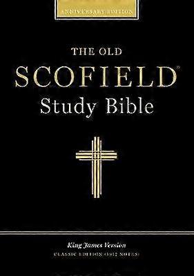 The Old Scofield Study Bible KJV Classic Edition