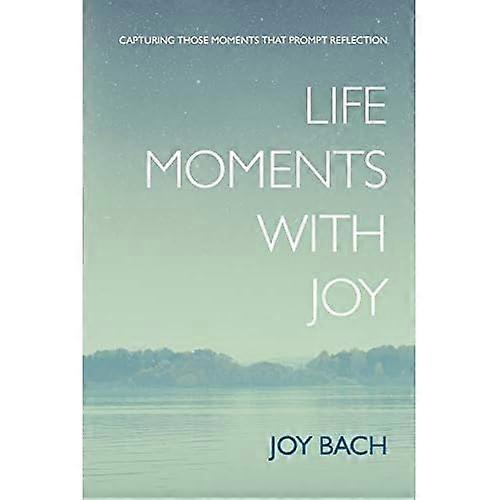 Life Moments with Joy