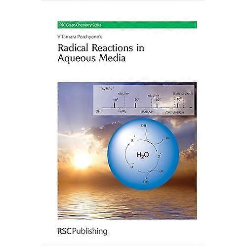 Radical Reactions in Aqueous Media