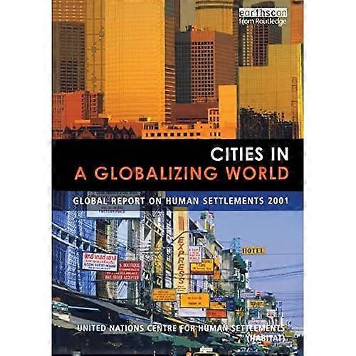 Cities in a Globalizing World: Global Report on Human Settlements