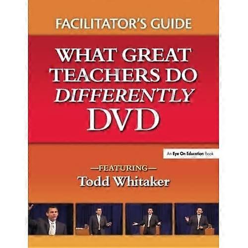 What Great Teachers Do Differently Facilitator's Guide